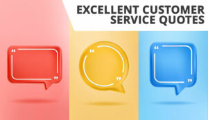 100 Excellent Customer Service Quotes