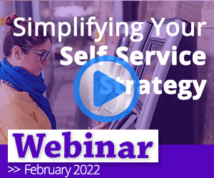 Recorded Webinar: Simplify Your Self-Service Strategy