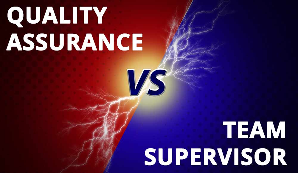 Quality Assurance Vs Team Supervisor