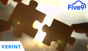 Verint and Five9 Announce New Enhanced Partnership