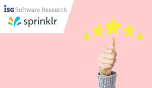 Sprinklr Shines in ISG Software Rankings