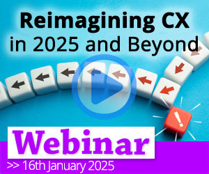 Recorded Webinar: Reimagining CX in 2025 and Beyond