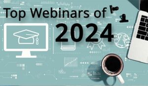Our Top Webinars of 2024