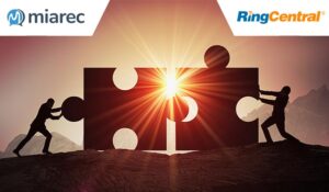 MiaRec and RingCentral Unite for Smarter QA