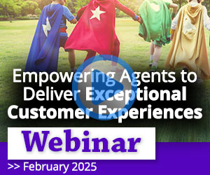 Recorded Webinar: Empowering Agents to Deliver Exceptional Customer Experiences