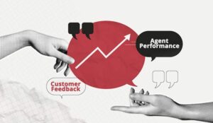Using Customer Feedback to Improve Agent Performance