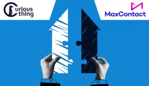 MaxContact Acquires Curious Thing’s Tech to Expand AI Capabilities