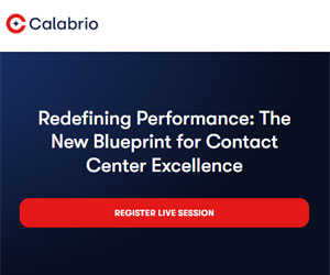 Redefining Performance: The New Blueprint for Contact Center Excellence