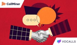 CallMiner Acquires VOCALLS to Expand Automation Capabilities