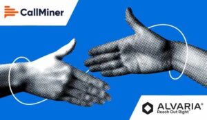 Alvaria and CallMiner Announce a Strategic Partnership