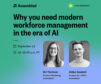 Why You Need Modern Workforce Management in the Era of AI - Webinar