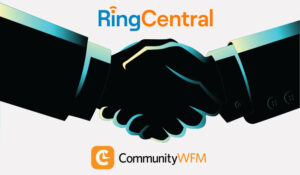RingCentral Seals Deal for AI WFM Provider – CommunityWFM