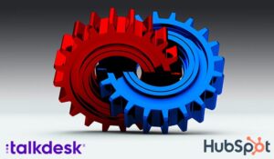 Talkdesk Expands Collaboration With HubSpot Through New Integration
