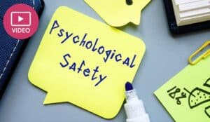 7 Practical Ways to Build Psychological Safety in Your Team