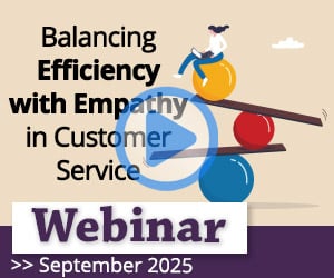 Recorded Webinar: Balancing Efficiency With Empathy in Customer Service