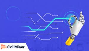 CallMiner Announces New Advancements to Its AI Framework