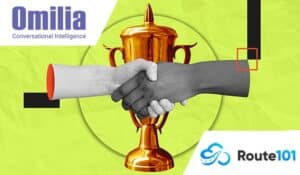 Route 101 Earns Omilia Certified Implementation Partner Status