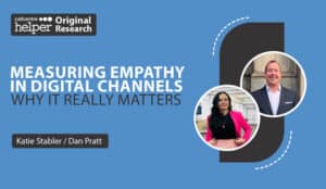 Why Measuring Empathy in Digital Channels Really Matters