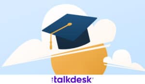 Talkdesk Launches Higher Education Experience Cloud