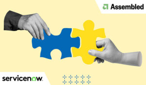 Assembled Launches ServiceNow Workforce Integration