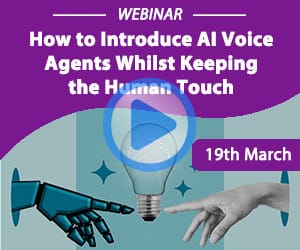 Recorded Webinar: How to Introduce AI Voice Agents Whilst Keeping the Human Touch