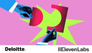 ElevenLabs and Deloitte Announce a Strategic Partnership