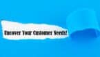 Your Guide to Customer Needs and Solutions
