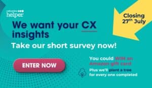 We Want Your CX Insights!