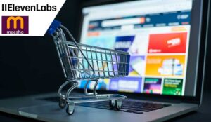 Case Study: Meesho Handles 60,000 Daily Calls With ElevenLabs